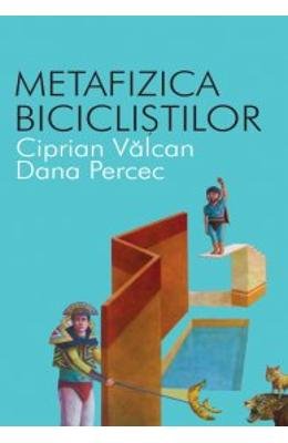 Metafizica biciclistilor (Paperback)
