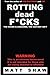 Rotting Dead F*cks