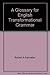 A Glossary for English Transformational Grammar
