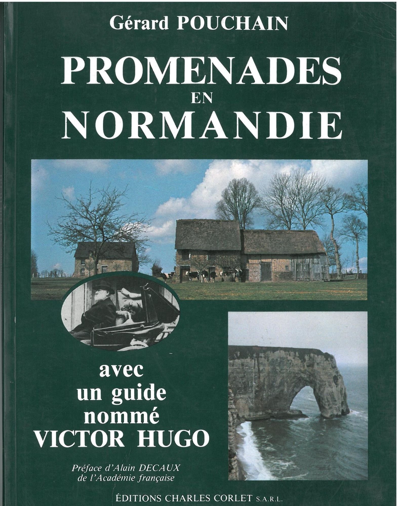 Promenades en Normandie: Avec un guide nommé Victor Hugo (Paperback)