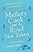 Mallory Cook and the Road N...