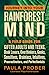 Journey Into Your Rainforest Mind: A Field Guide for Gifted Adults and Teens, Book Lovers, Overthinkers, Geeks, Sensitives, Brainiacs, Intuitives, Procrastinators, and Perfectionists