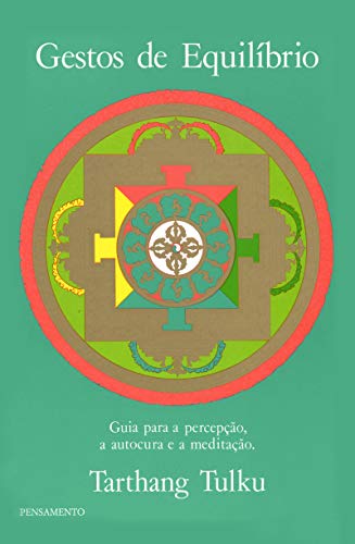 Gestos de Equilíbrio: Guia para a Percepção, a Autocura e a Meditação (Paperback)