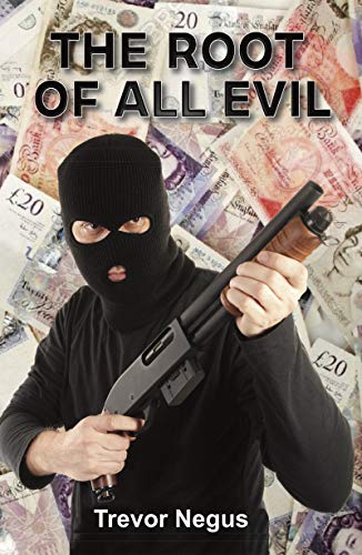 The Root of All Evil (Kindle Edition)