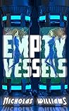 Empty Vessels