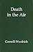 Death in the Air - an Inspe...