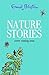 Nature Stories: Contains 30 classic tales