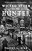 Wicked Storm of the Hunter:...