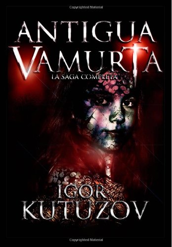 Antigua Vamurta: Saga Completa (Edición Kindle)
