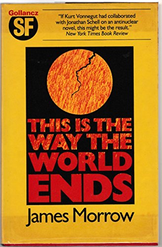 This is the Way the World Ends