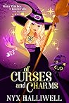 Of Curses and Charms by Nyx Halliwell