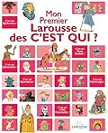 MON PREMIER LAROUSSE DES C'EST QUI