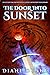 The Door Into Sunset: The Tale of the Five Volume 3