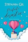 Perfecto desastre (Perfectos amores #1) Perfecto desastre (Perfectos amores #1)