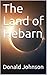 The Land of Hebarn
