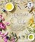 Essential Oils: All-natural remedies and recipes for your mind, body and home