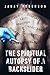 The Spiritual Autopsy of a ...
