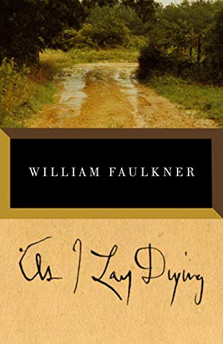As I Lay Dying - Kindle edition by William Faulkner. Literature