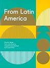 From Latin America by Counter-Print