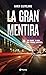 La gran mentira