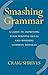 Smashing Grammar: A guide t...