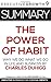 Summary: The Power of Habit - Why We Do What We Do in Life and Business by Charles Duhigg