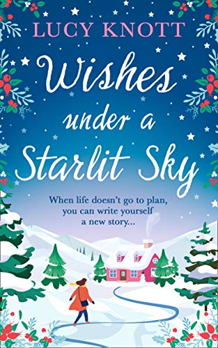 Wishes Under a Starlit Sky (Kindle Edition)
