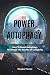 The Power Of Autophagy: How To Boost Autophagy To Unlock The Secrets Of Longevity