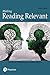 Making Reading Relevant: Th...