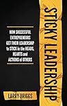 Sticky Leadership...