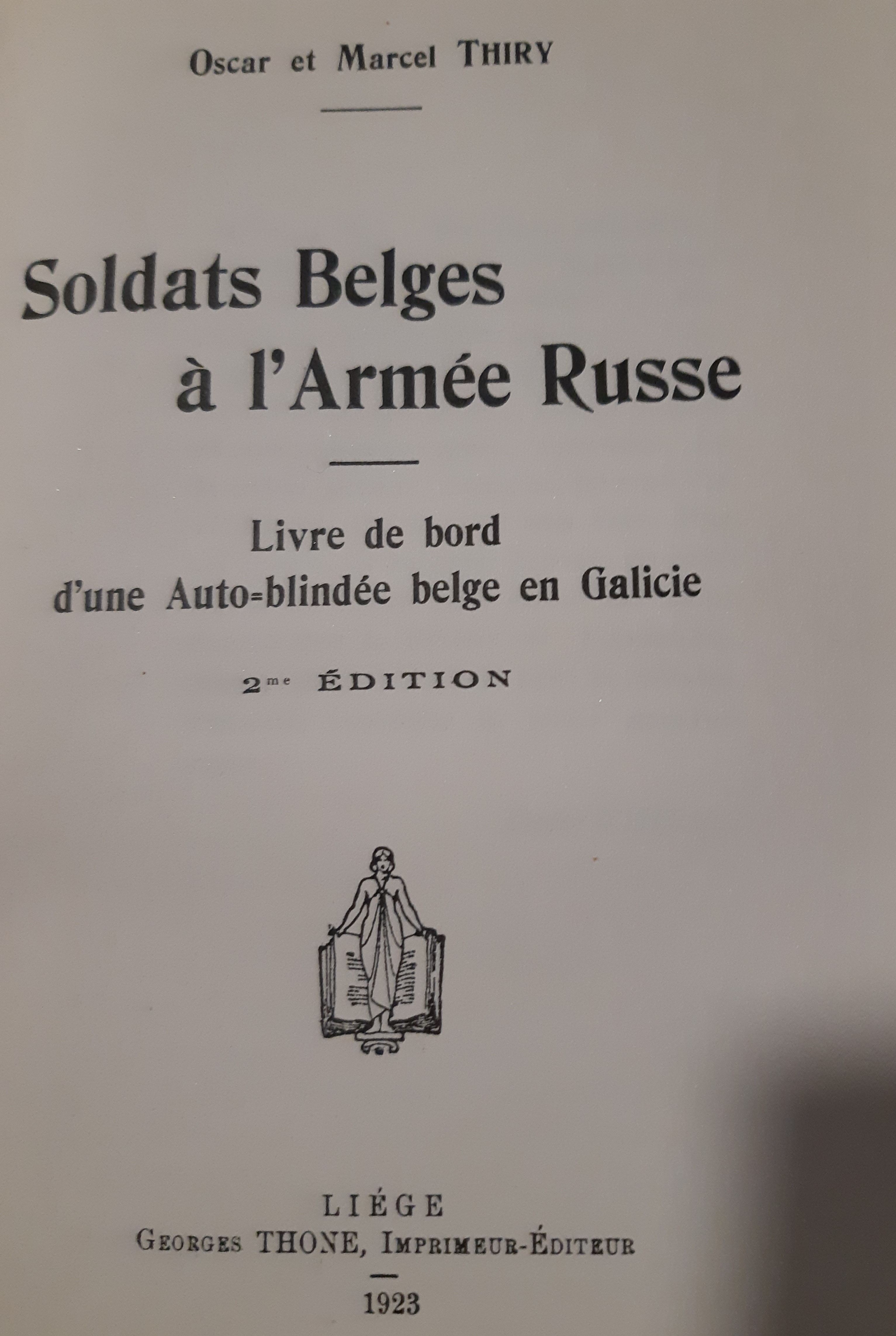 Soldats Belges à l'Armée Russe. Livre de bord d'une auto-blindée belge en Galicie (Paperback)