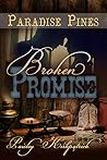 Broken Promise (Paradise Pines #4)
