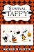 Terminal Taffy (Pumpkin Hol...