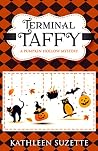 Terminal Taffy by Kathleen Suzette Terminal Taffy by Kathleen Suzette