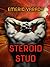 Steroid Stud: A Muscle Memoir