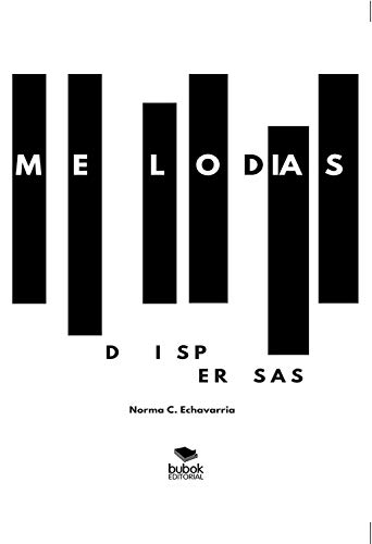 Melodías dispersas (Kindle Edition)