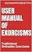 User Manual of Exorcisms by Alexandros Benettos