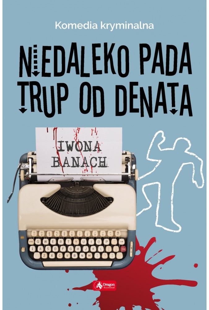 Niedaleko pada trup od denata (Seria z trupem, #1)