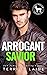 Arrogant Savior (Cocky Hero Club)
