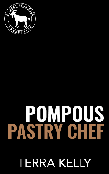 Pompous Pastry Chef (A Cocky Hero Club Novel)