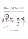 Thou Shalt Not Kill: A Primer Even That Uncle Will Understand