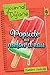 Popsicle au melon d'eau (Le journal de Dylane, #9)