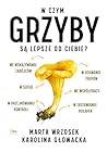 W czym grzyby są ...