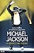 Michael Jackson, le roman d...