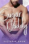 Sugar Daddy by Victoria Snow
