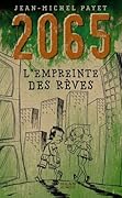 2065 : L'Empreinte des rêves