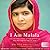 I Am Malala: How One Girl Stood Up for Education and Changed the World