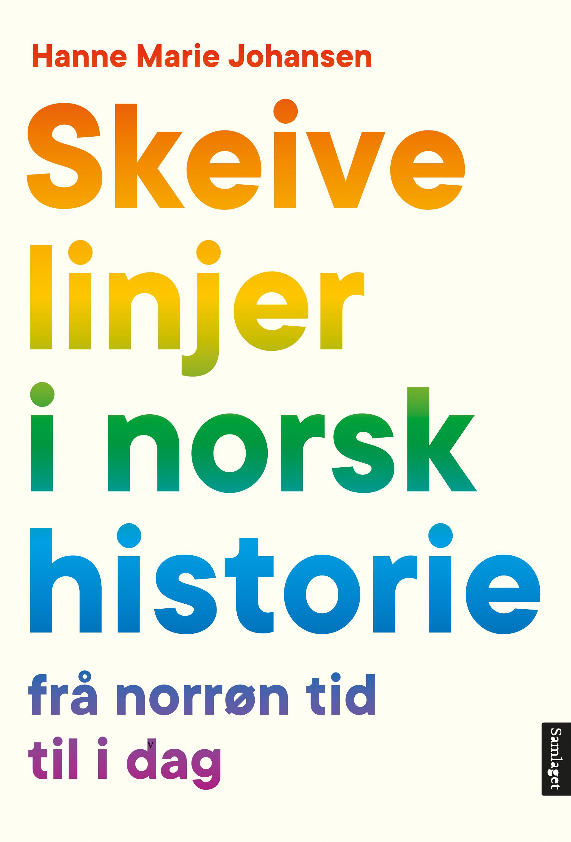 Skeive linjer i norsk historie frå norrøn tid til i dag (ebook)