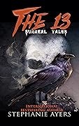 The 13: Surreal Tales