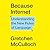 Because Internet: Understanding the New Rules of Language